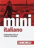 Il mini di italiano. Dizionario della lingua italiana