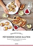 Pâtisserie sans gluten (Naturellement bon) (French Edition)