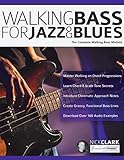 Walking Bass for Jazz and Blues: The Complete Walking Bass Method