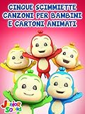 Cinque Scimmiette Canzoni per bambini e Cartoni Animati