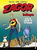 Zagor contro Hellingen. Sulle orme di Titan