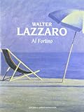 Walter Lazzaro al Fortino