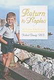 Return to Naples: My Italian Bar Mitzvah and Other Discoveries [Lingua Inglese]: Thirteen Summers that Changed My Life