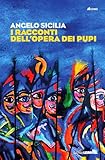 I racconti dell opera dei pupi