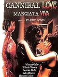 Cannibal Love - Mangiata viva