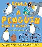 Could A Penguin Ride a Bike?