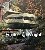 I Maestri dell Architettura: Frank Lloyd Wright.