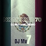 No México 70 [Explicit]