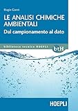 Le analisi chimiche ambientali. Dal campionamento al dato