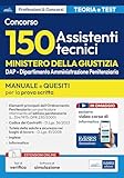 Concorso 150 Assistenti Tecnici Ministero della Giustizia DAP: manuale per la prova scritta. Con corso online di informatica e simulatore