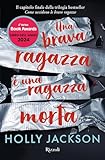 Una brava ragazza è una ragazza morta (Come uccidono le brave ragazze Vol. 3)