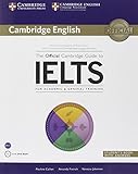 The Official Cambridge Guide to IELTS Student s Book with Answers with DVD-ROM [Lingua inglese]