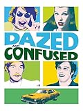 Dazed and Confused