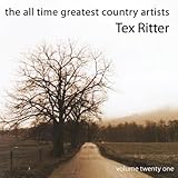 The All time Greatest Country Artists-Tex Ritter-Vol. 21