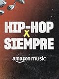 Hip-Hop X Siempre