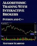 Algorithmic Trading with Interactive Brokers (Python and C++)