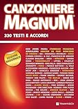 Canzoniere magnum. 330 testi e accordi