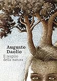 Augusto Daolio. Il respiro della natura. Ediz. illustrata