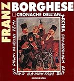 Franz Borghese. Cronache dell anarchia