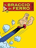 Il Braccio di Ferro italiano. Fidanzato cercasi (Vol. 2)