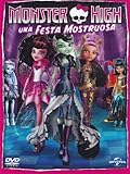 Monster High - Una festa mostruosa