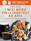 I miei menù con la friggitrice ad aria