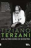 Un altro giro di giostra. Viaggio nel male e nel bene del nostro tempo