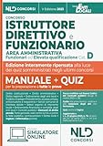 Istruttore direttivo e funzionario area amministrativa. Enti locali, categoria D. Manuale completo + quiz per la preparazione al concorso. Nuova ediz.