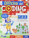 Officina del coding 1-2-3. Per la Scuola elementare