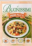 I BUONISSIMI n.1: PRIMI PIATTI.