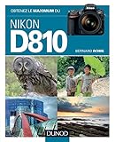 Obtenez le maximum du Nikon D810