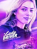 Lady Driver - Veloce come il Vento