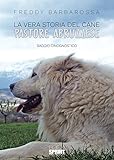 La vera storia del cane pastore abruzzese