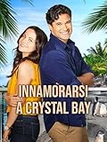 Innamorarsi a Crystal Bay