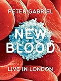 Peter Gabriel - New Blood Live In London