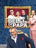 Belli di papà