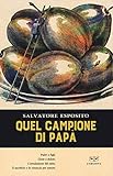 Quel campione di papa