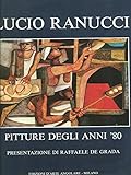 Lucio Ranucci-Pitture degli anni  80