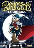 Paperinik Le Origini - Volume 1