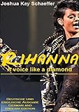 Rihanna - A voice like a diamond