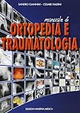 Minerva Manuale di ortopedia e traumatologia