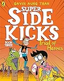 The Super Sidekicks: Trial of Heroes