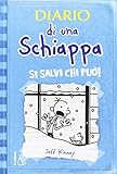 Diario di una schiappa. Si salvi chi può! Ediz. illustrata