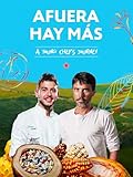 Afuera Hay Más - Il Viaggio Di Un Giovane Chef