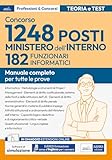 Concorso 1248 posti Ministero Interno: manuale per 182 Funzionari Informatici. Con corso di formazione d’inglese e simulatore