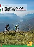 MTB da Bergamo ai laghi di Endine e Iseo