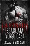 La strada sbagliata verso casa (gay romance)