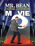 Mr. Bean - L ultima catastrofe