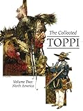 The Collected Toppi: North America (2)