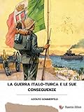 La guerra italo-turca e le sue conseguenze